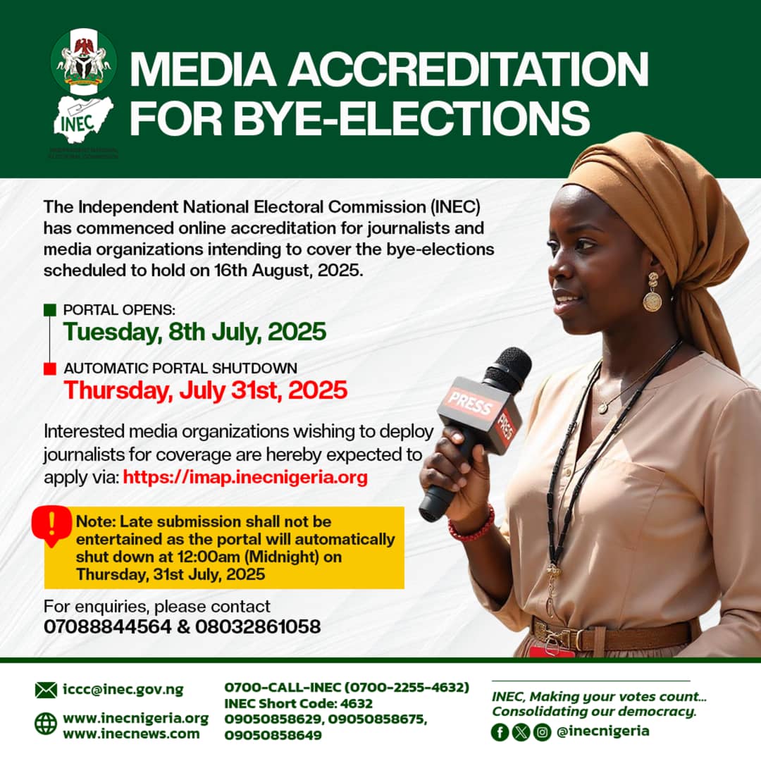 MEDIA ACCREDITATION FOR THE AUGUST 16, 2025 BYE ELECTION
